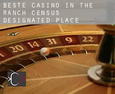 Beste Casino in  The Ranch