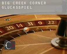 Big Creek Corner  Glücksspiel
