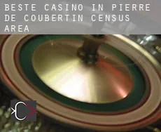 Beste Casino in  Pierre-De Coubertin (census area)