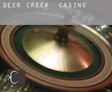 Deer Creek  Casino