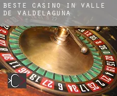 Beste Casino in Valle de Valdelaguna