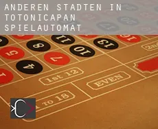 Anderen Städten in Totonicapan  Spielautomat