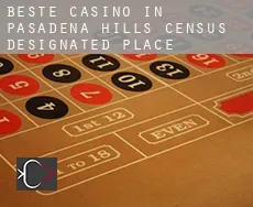 Beste Casino in  Pasadena Hills
