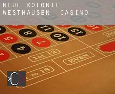 Neue Kolonie Westhausen  Casino