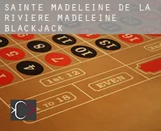 Sainte-Madeleine-de-la-Rivière-Madeleine  Blackjack