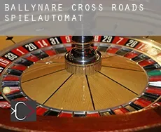 Ballynare Cross Roads  Spielautomat