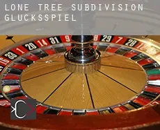 Lone Tree Subdivision  Glücksspiel