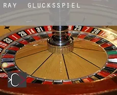 Ray  Glücksspiel