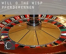 Will-O-The-Wisp  Pferderennen