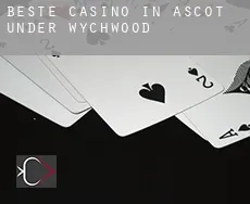 Beste Casino in  Ascot under Wychwood