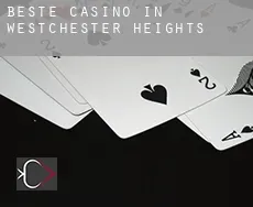 Beste Casino in  Westchester Heights