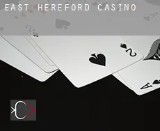 East Hereford  Casino