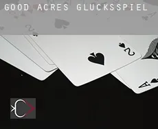 Good Acres Glücksspiel