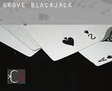 Grove  Blackjack