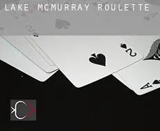 Lake McMurray  Roulette