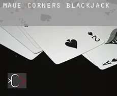 Maue Corners  Blackjack