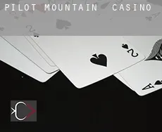 Pilot Mountain Casino