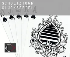 Scholtztown  Glücksspiel