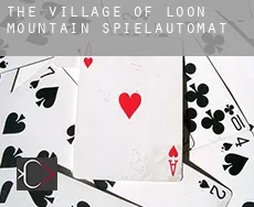 The Village of Loon Mountain  Spielautomat