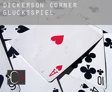 Dickerson Corner  Glücksspiel