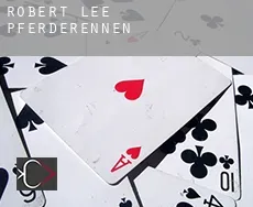 Robert Lee  Pferderennen