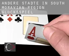 Andere Städte in South Moravian Region  Glücksspiel
