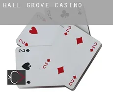Hall Grove  Casino