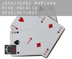 Juchitepec de Mariano Riva Palacio  Spielautomat