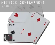 Messick Development  Roulette