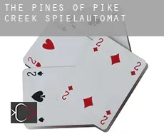The Pines of Pike Creek  Spielautomat