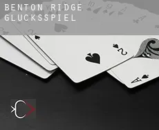 Benton Ridge Glücksspiel