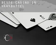 Beste Casino in  Vaasbüttel