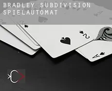 Bradley Subdivision  Spielautomat