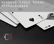 Downey’s Cross Roads  Pferderennen