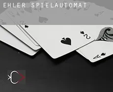 Ehler  Spielautomat