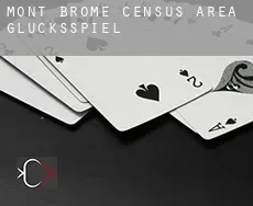 Mont-Brome (census area)  Glücksspiel