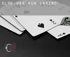 Olde Oak Run  Casino