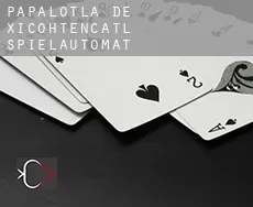Papalotla de Xicohtencatl  Spielautomat