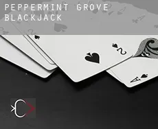 Peppermint Grove  Blackjack