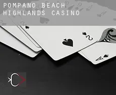 Pompano Beach Highlands  Casino