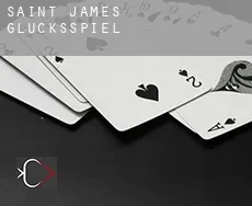 Saint James  Glücksspiel
