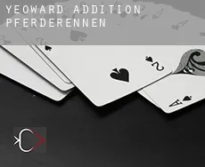 Yeoward Addition  Pferderennen