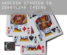 Anderen Städten in Zonguldak  Casino