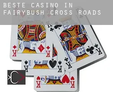 Beste Casino in  Fairybush Cross Roads