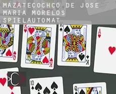 Mazatecochco de Jose Maria Morelos  Spielautomat