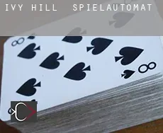 Ivy Hill  Spielautomat