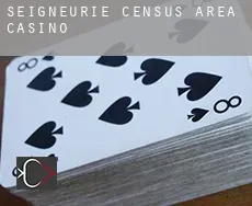 Seigneurie (census area)  Casino