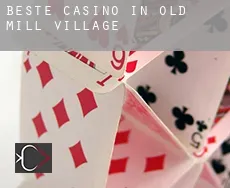 Beste Casino in  Old Mill Village
