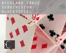 Richland Trace Subdivision  Glücksspiel