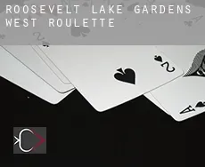 Roosevelt Lake Gardens West  Roulette